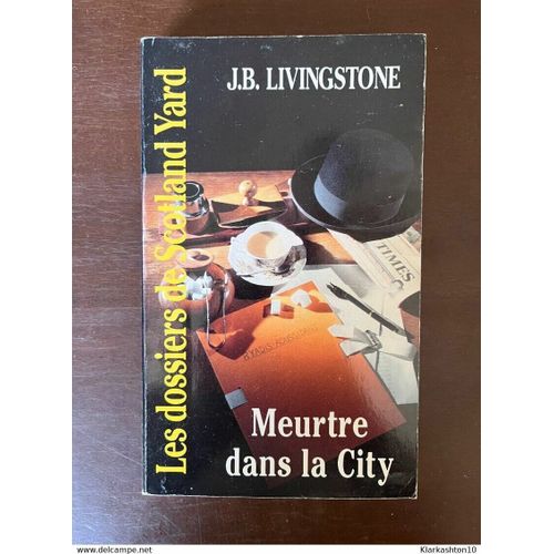 J B Livingstone Meurtre Dans La City