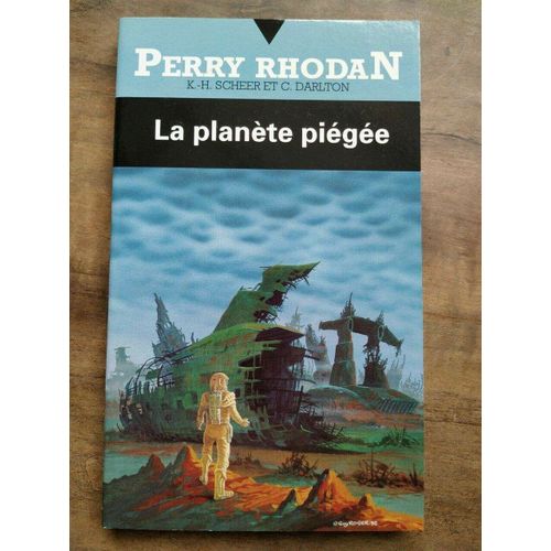 K H Scheer Et C Dalton La Planète Piégée