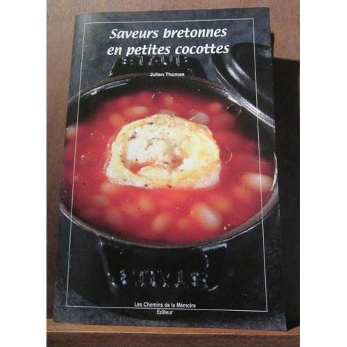 Saveurs Bretonnes En Petites Cocottes Les Chemins De La Mémoire