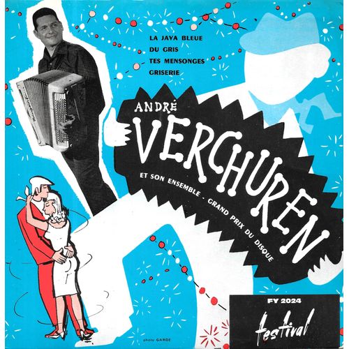 André Verchuren : La Java Bleue / Du Gris / Tes Mensonges / Griserie [Vinyle 45 Tours 7" Ep] 1958