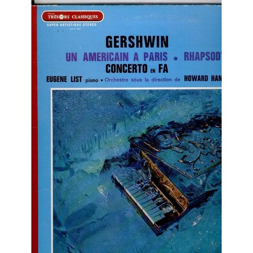 Rhapsody In Blue, Un Américain À Paris, Concerto En Fa