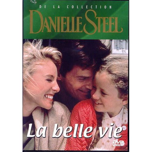 Danielle Steel La Belle Vie
