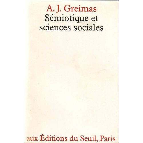 Sémiotique Et Sciences Sociales