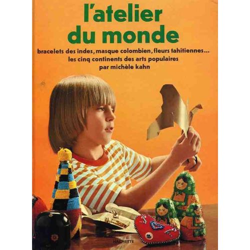 L'atelier Du Monde