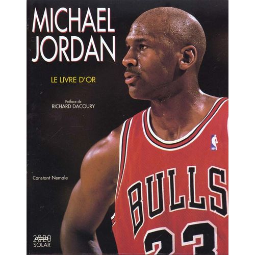Michael Jordan - Le Livre D'or