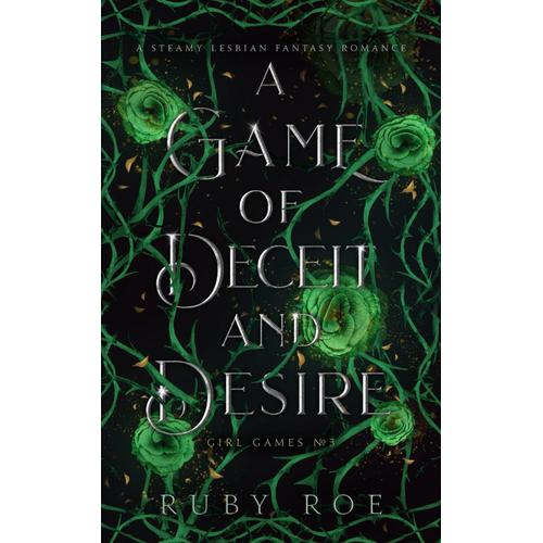 A Game Of Deceit And Desire