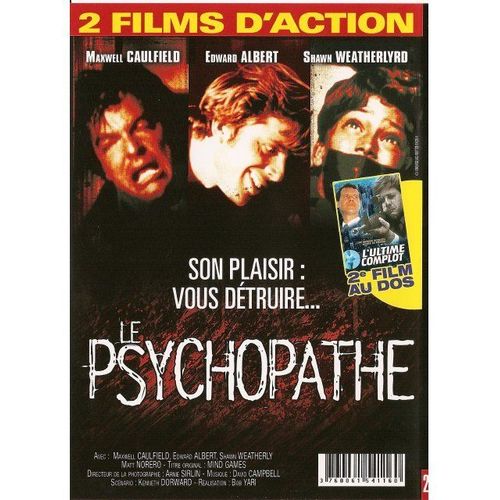 Le Psychopathe / Ultime Complot