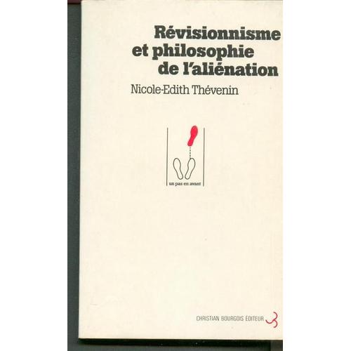 Révisionnisme Et Philosophie De L'aliénation