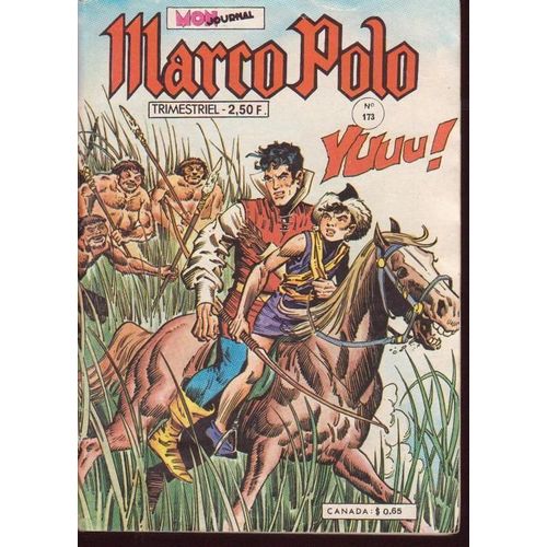 Marco Polo ( Trimestriel )  N° 173 : Marco Polo, L'intrépide Voyageur + Max Martin + Jeff Richard