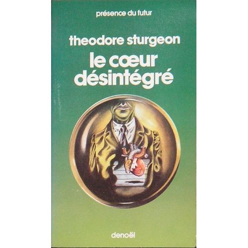 Le Coeur Désintégré