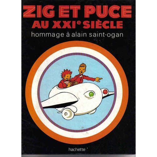 Zig & Puce Au Xxi° Siècle
