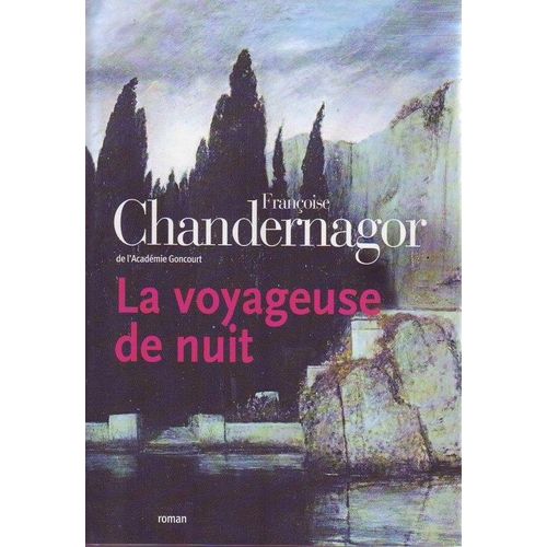 La Voyageuse De Nuit