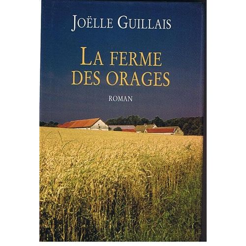 La Ferme Des Orages