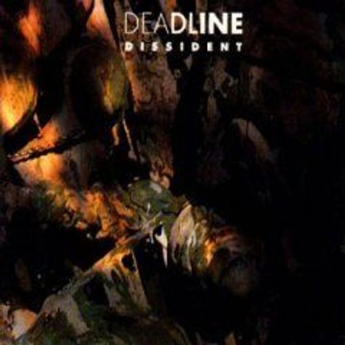 Deadline - Dissident