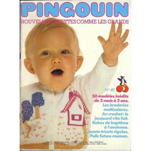 Pingouin  N° 40 : Pingouin Layette 3mois À 2ans