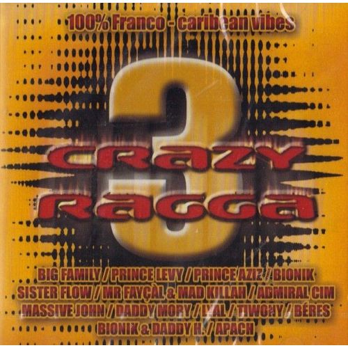 Crazy Ragga 3