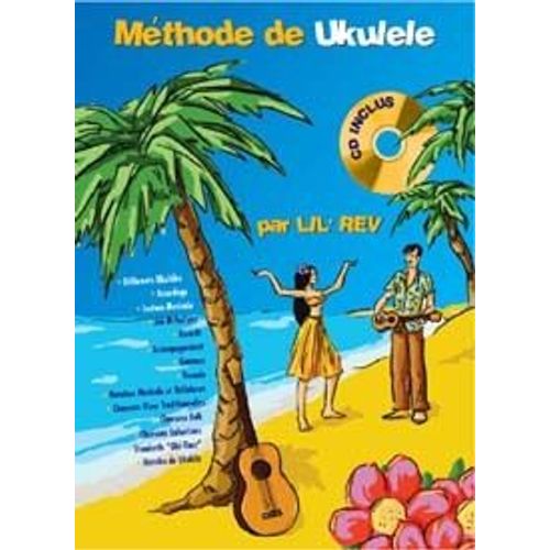 Lil Rev : Méthode De Ukulele Avec Tab (+ 1 Cd)