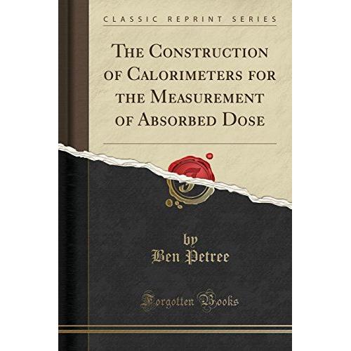 Petree, B: Construction Of Calorimeters For The Measurement