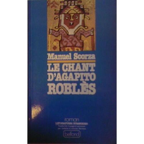 La Guerre Silencieuse Tome 4 - Le Chant D'agapito Roblès
