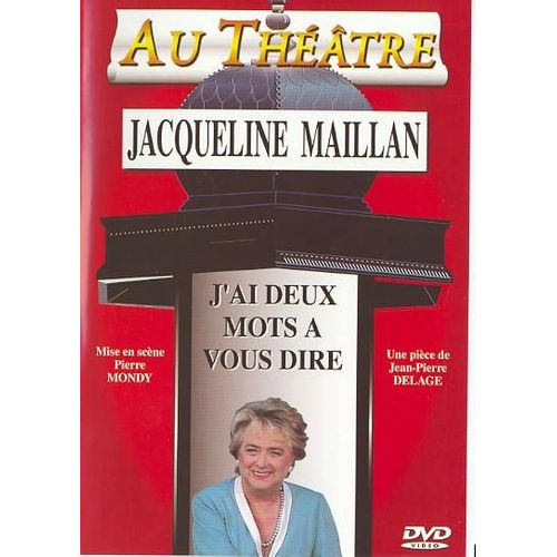 J'ai Deux Mots À Vous Dire