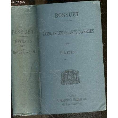 Extrait Des Oeuvres Diverses, Avec Des Notices Et Des Notes - Texte Revu Sur Les Manuscrits Et Sur Les Editions Originales
