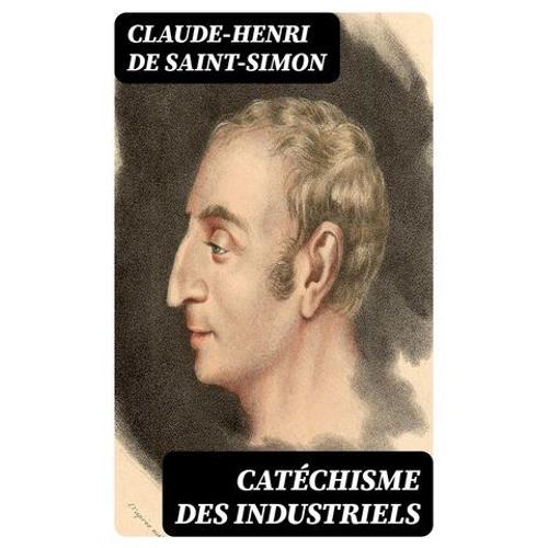 Catéchisme Des Industriels