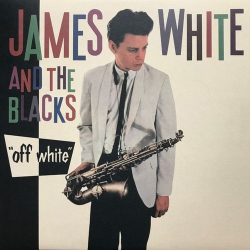 James White & The Blacks - Off White (Lp, Album, Re, 180)