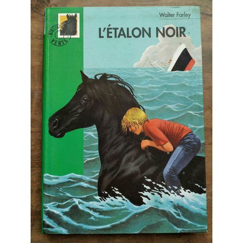 L'étalon Noir Bibliothèque Verte