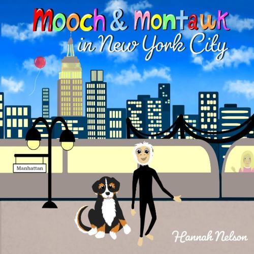 Mooch And Montauk In New York City: Children's Friendship And Adventure Picture Book Exploring Manhattan