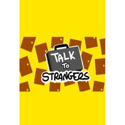 Talk To Strangers - Steam - Jeu En Téléchargement - Ordinateur Pc