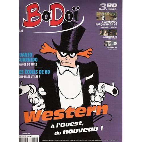 Bodoï  N° 114 : Juanjo Guarnido Change De Style/Les Écoles De Bd Sont-Elles Utiles?/Western À L'ouest, Du Nouveau/3 Bd À Suivre