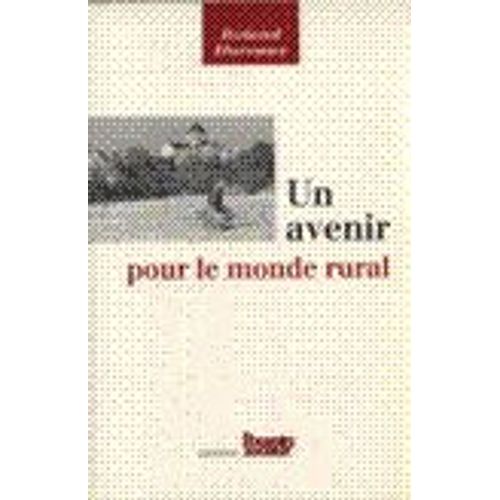 Un Avenir Pour Le Monde Rural
