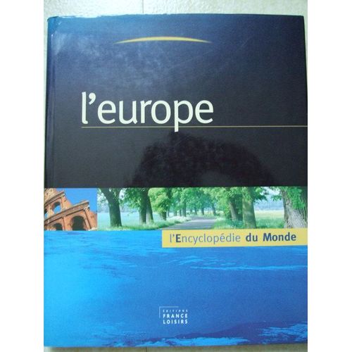 L'europe - Encyclopédie Du Monde