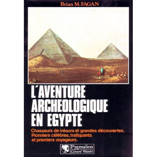 L'aventure Archéologique En Egypte