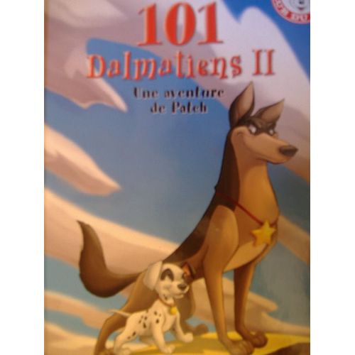 101 Dalmatiens Ii - Une Aventure De Patch