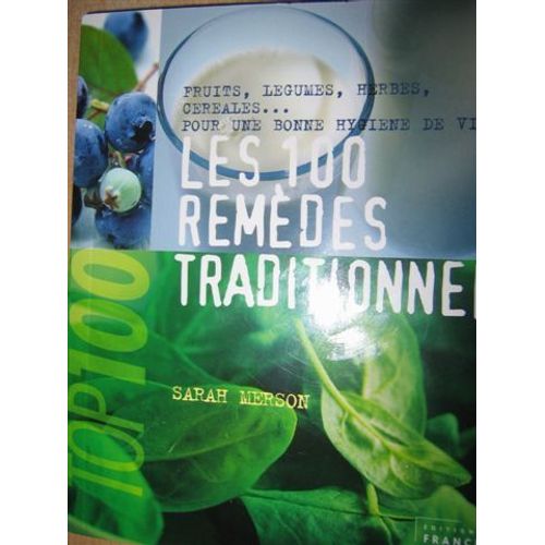 Les 100 Remedes Traditionnels