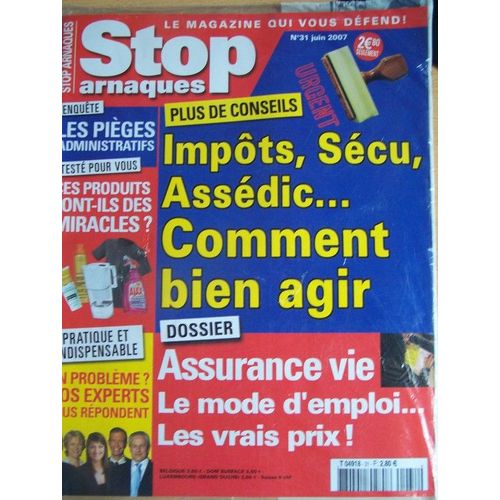 Stop Arnaques  N° 31 : Impots, Sécu, Assédic... Comment Bien Agir