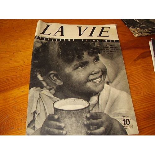 La Vie Catholique Illustrée  N° 150 : Grace A Lyautey, Cet Enfant Marocain Goute Les Joies De La Civilisation
