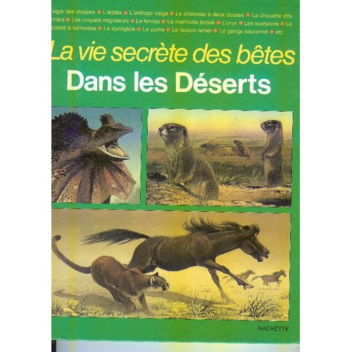 La Vie Secrète Des Bêtes, Dans Les Déserts