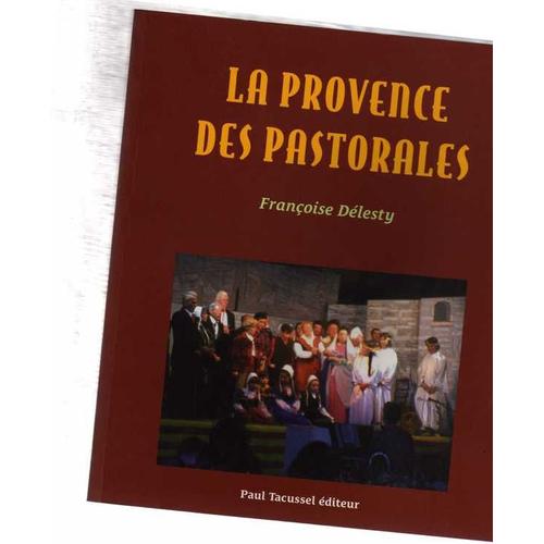 La Provence Des Pastorales