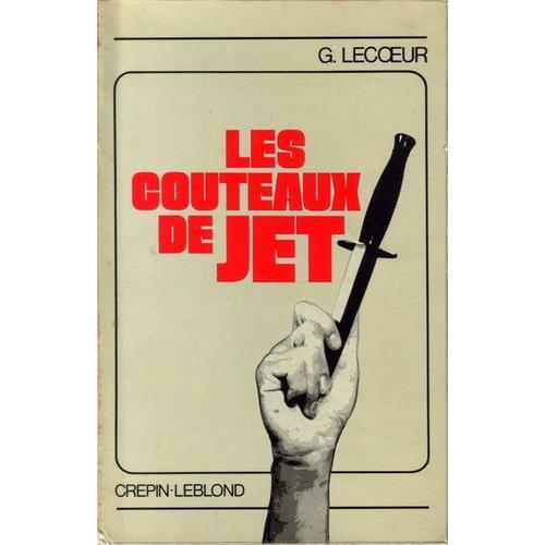 Les Couteaux De Jet