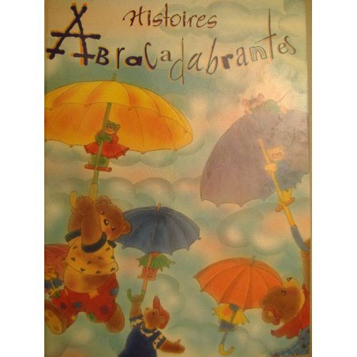 Histoires Abracadacrantes