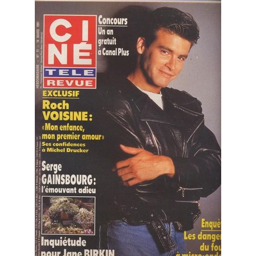 Ciné Télé Revue (Edition Belge) / 14-03-1991 N° 11 : Roch Voisine (3p) - Serge Gainsbourg (2p) - Jane Birkin (2p) - Val Kilmer / The Doors (2p) - Macgyver (1p) - Tyrone Power (2p)