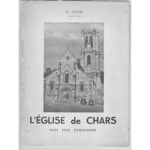 L'église De Chars Huit Fois Centenaire