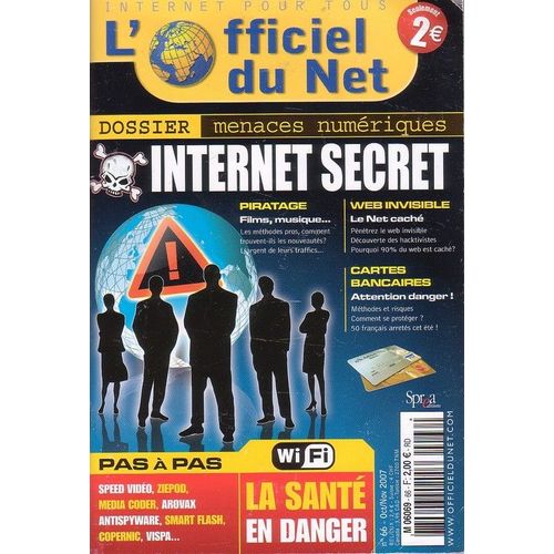 L'officiel Du Net  N° 66 : Internet Secret