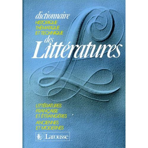 Dictionnaire Des Litteratures - Tome 1