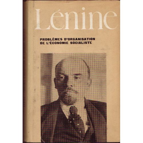 Problèmes D'organisation De L'économie Socialiste - Recueil D'articles Et De Discours
