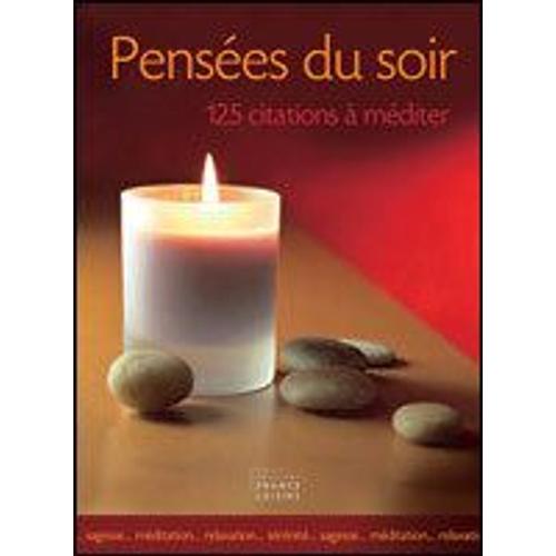 Pensees Du Soir 125 Citations A Mediter Rakuten