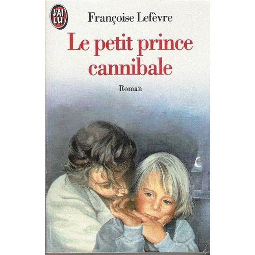 Le Petit Prince Cannibale