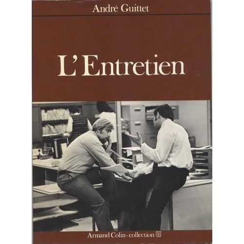 L'entretien - Techniques Et Pratiques